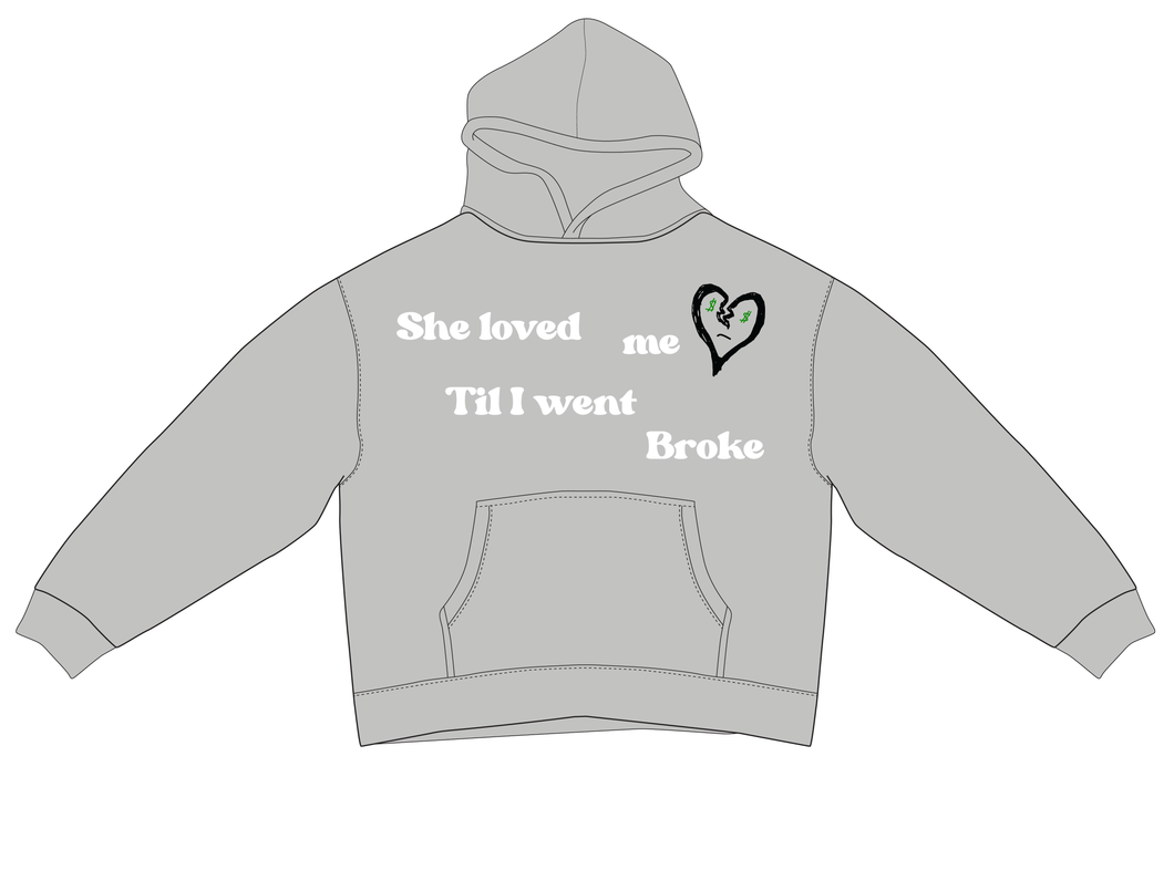 Loved til Broke hoodie